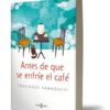 Pack Antes de que se enfríe el café